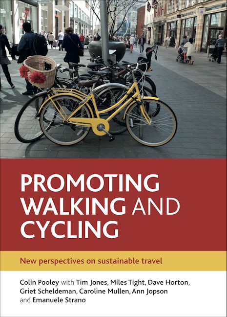Book cover image for Promoting Walking and Cycling ISBN: 9781447310075